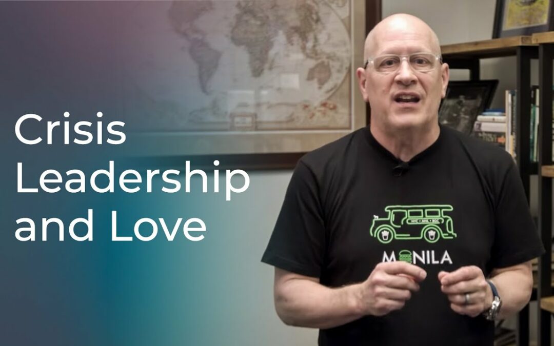 Crisis Leadership and Love