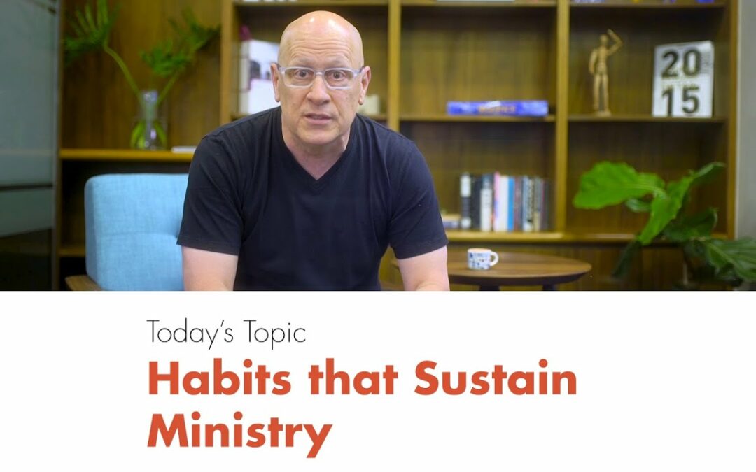 Habits that Sustain Ministry