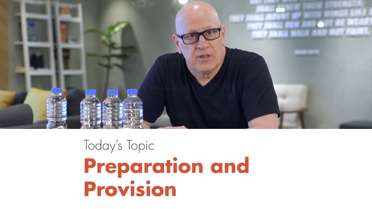 Preparation and Provision