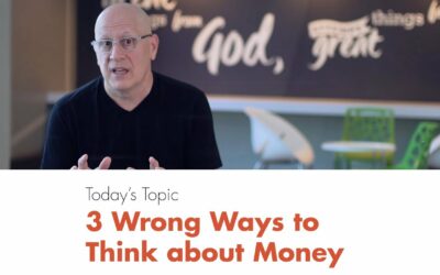 3 Wrong Ways to Think about Money