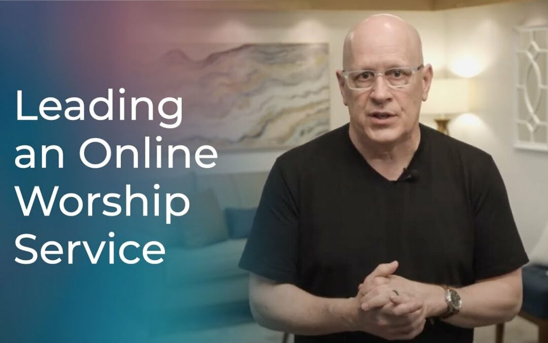 Leading an Online Worship Service