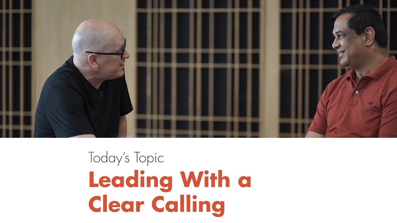 Leading with a Clear Calling with Kevin Menezes