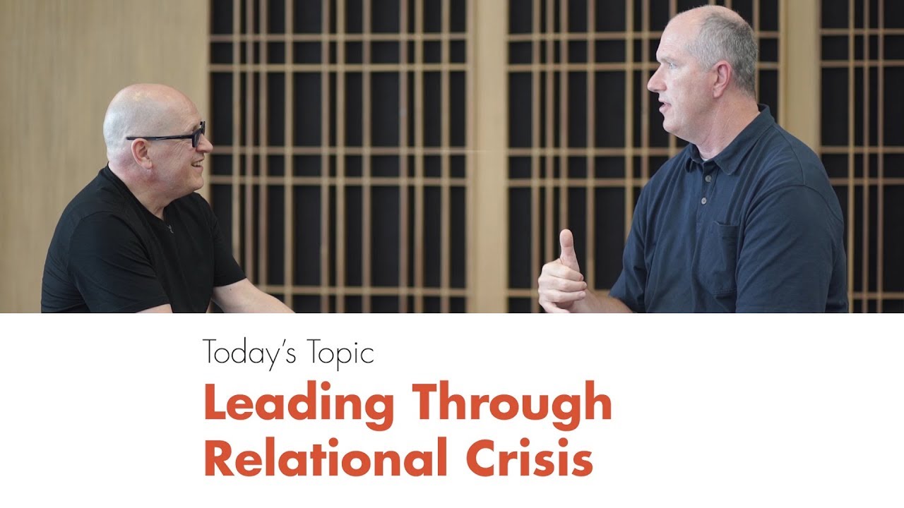 Leading Through Relational Crisis with Keith Tower