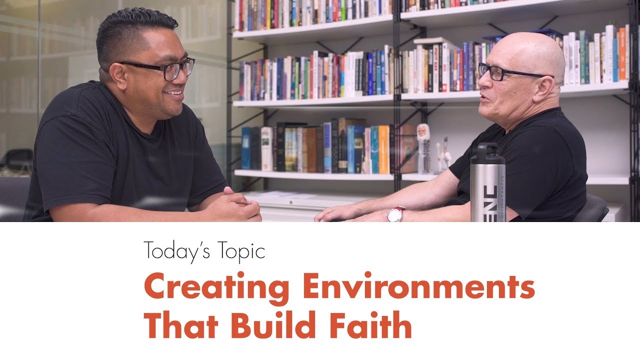 Creating Environments that Build Faith with Neli Atiga