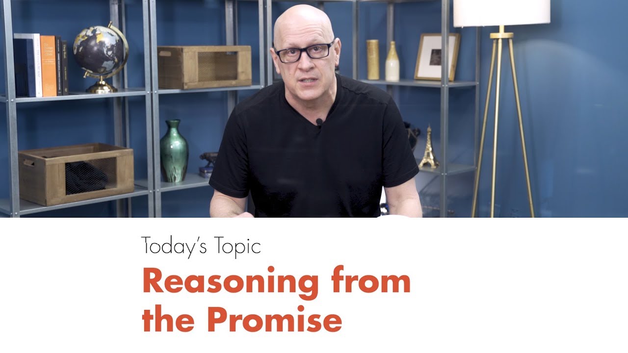 Reasoning from the Promise