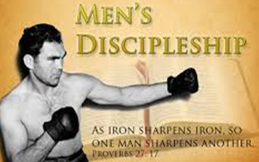 The 6 Ws of Men’s Discipleship