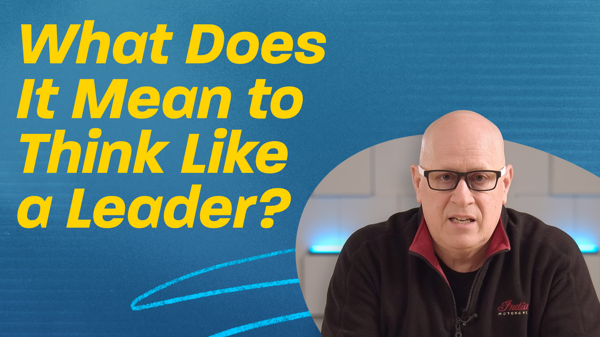 What Does It Mean to Think Like a Leader?