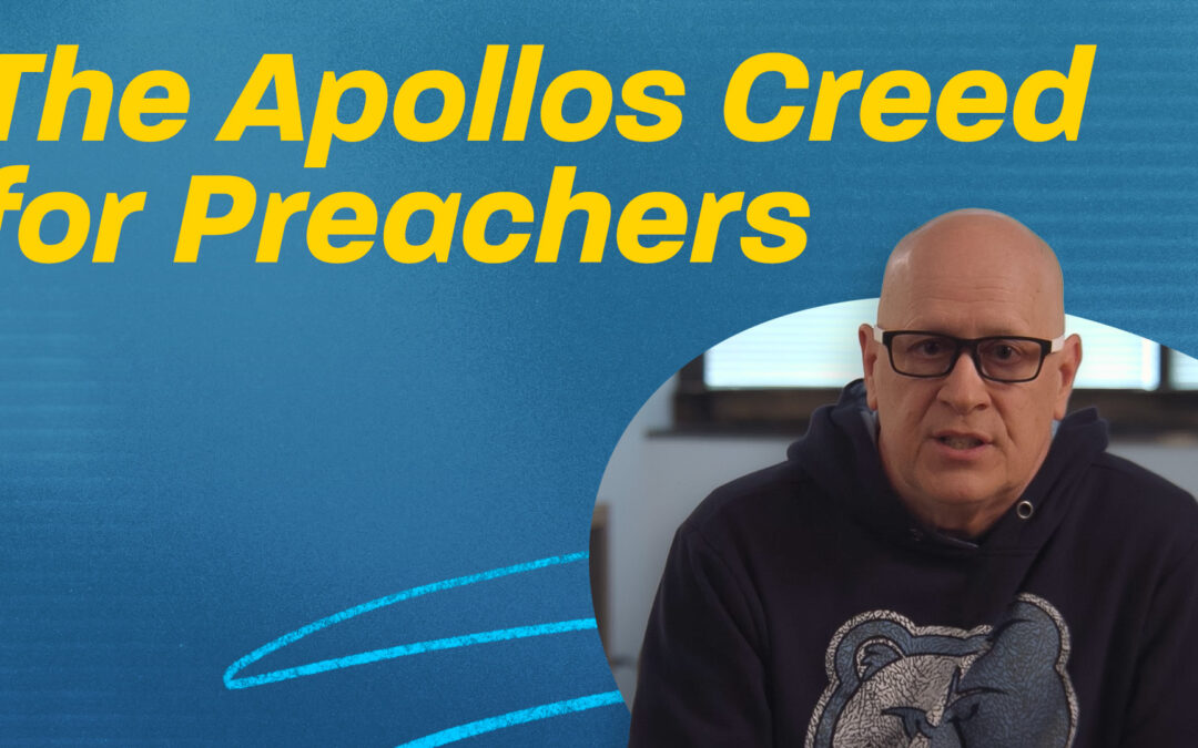 The Apollos Creed for Preachers