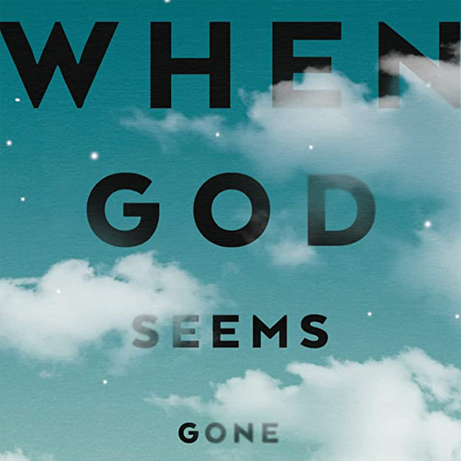 When God Seems Gone by Adam Mabry