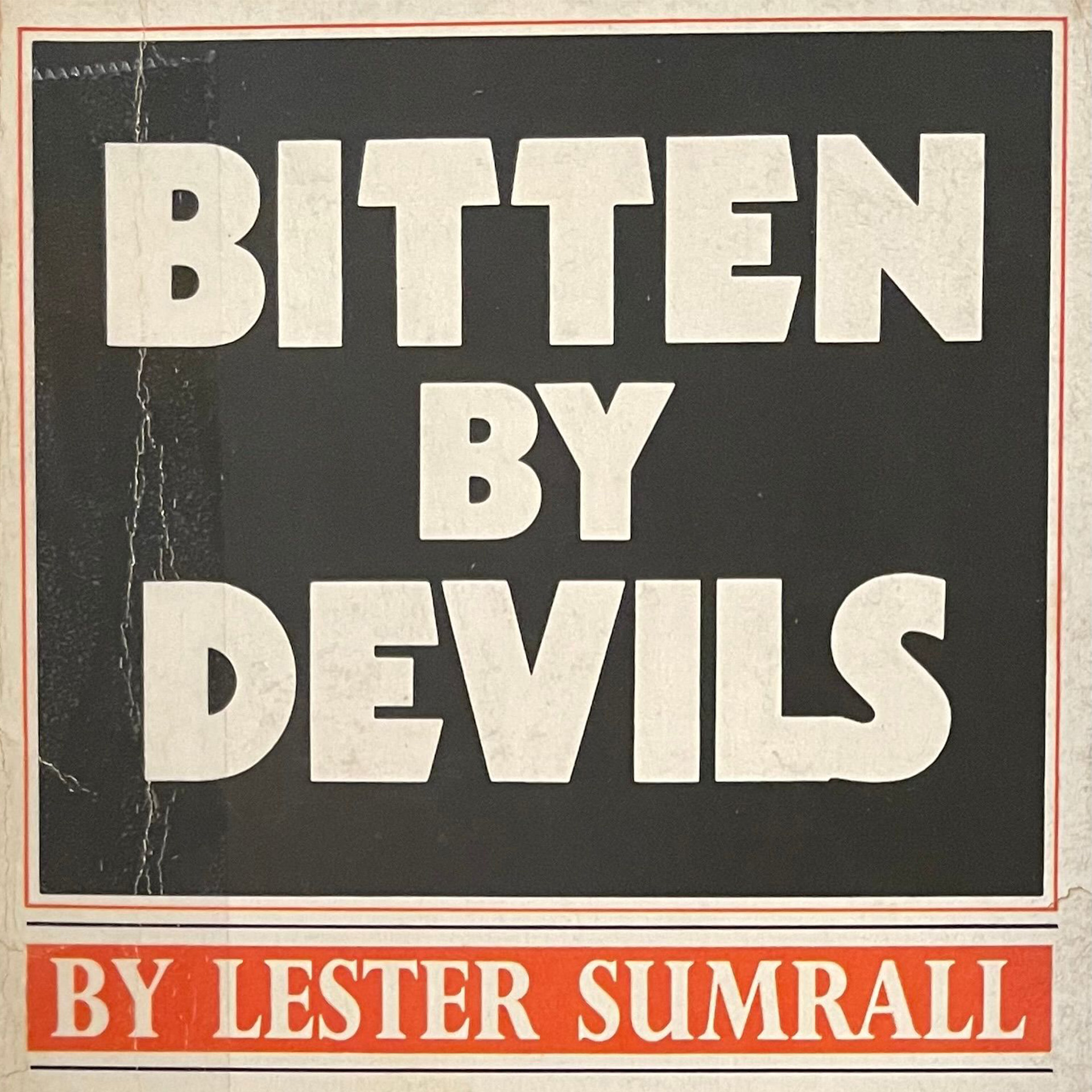 Bitten by Devils by Lester Sumrall