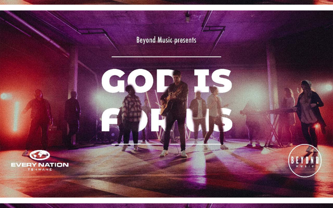 “God Is for Us” by Beyond Music
