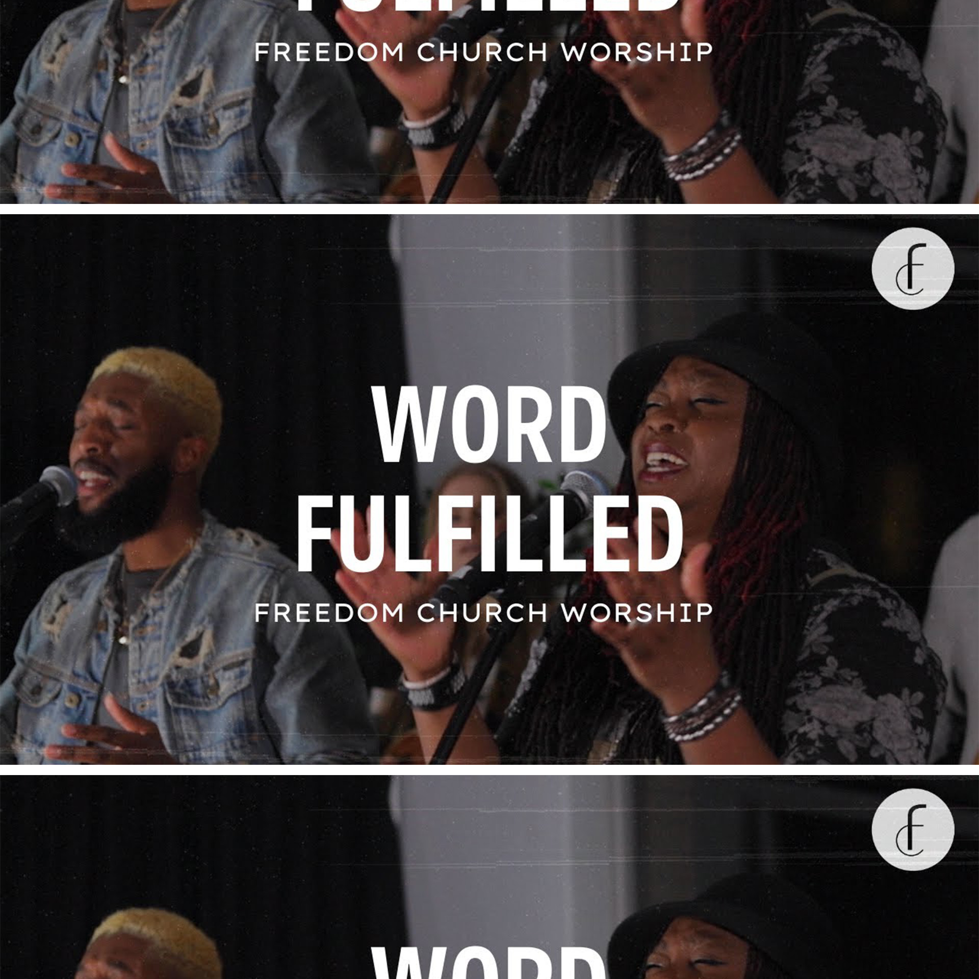 “Word Fulfilled” by Freedom Church Worship