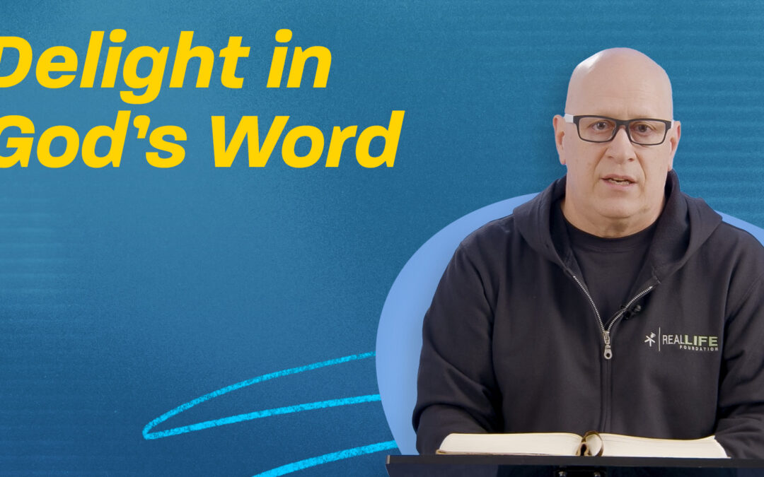 Delight in God’s Word