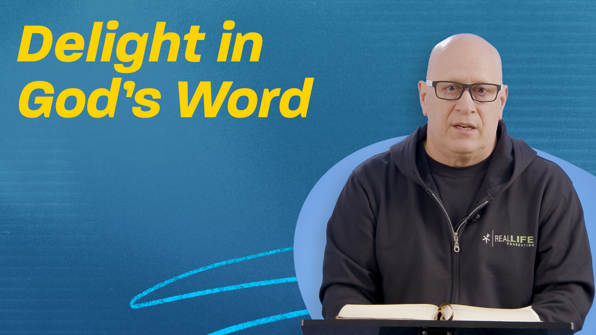 Delight in God’s Word