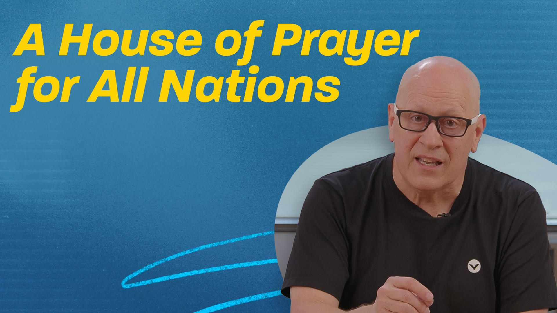 A House of Prayer for All Nations