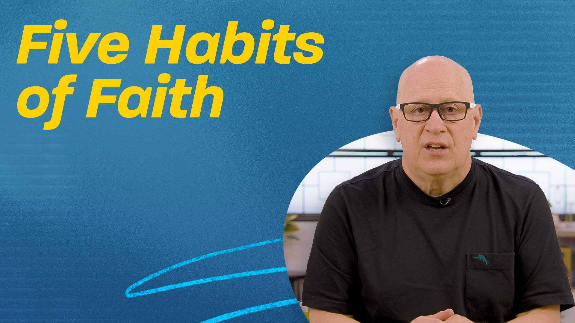 Five Habits of Faith