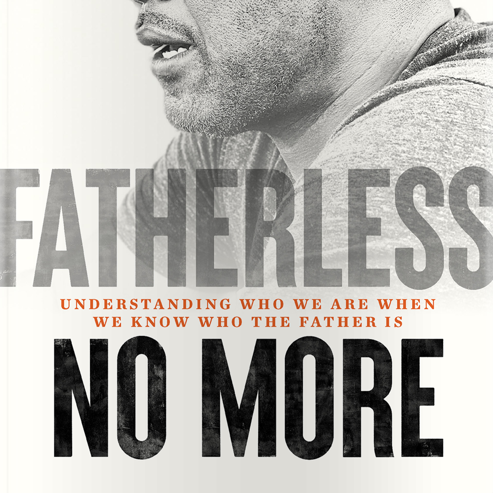 Fatherless No More by Tim Johnson