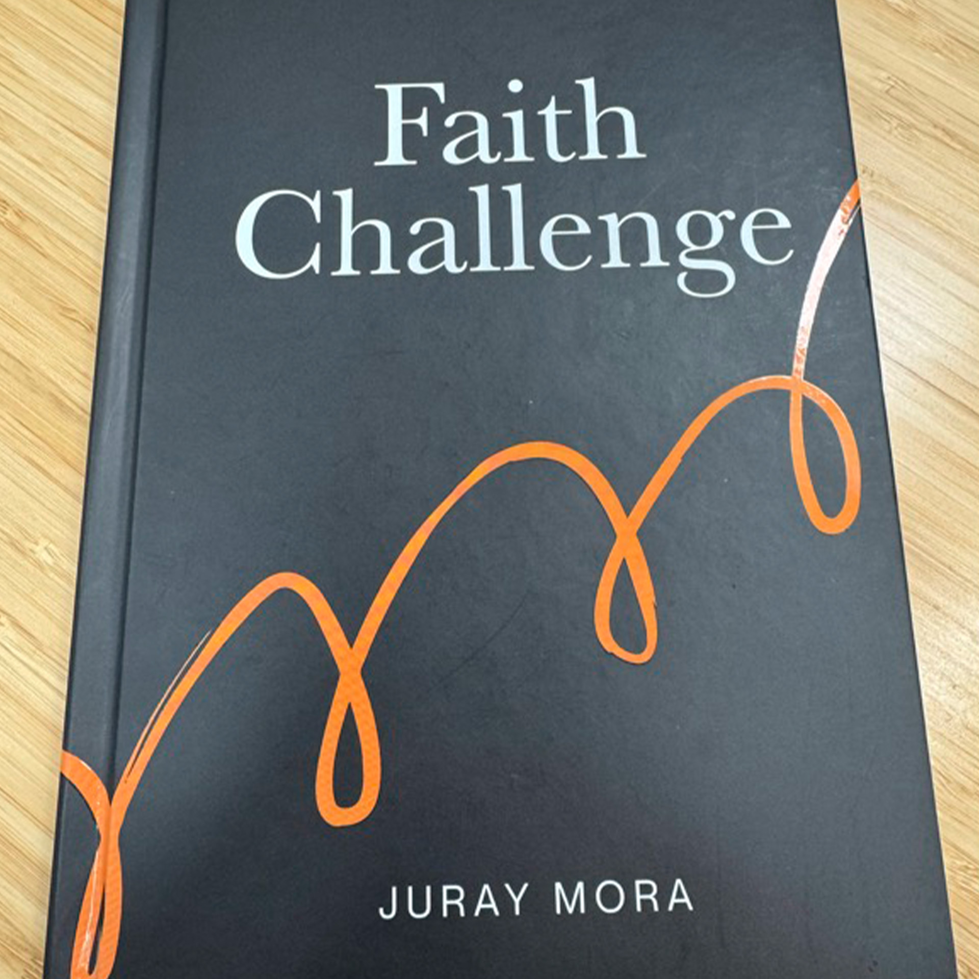 Faith Challenge by Juray Mora