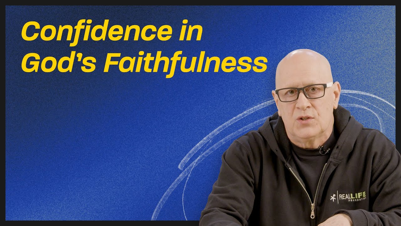 Confidence in God’s Faithfulness