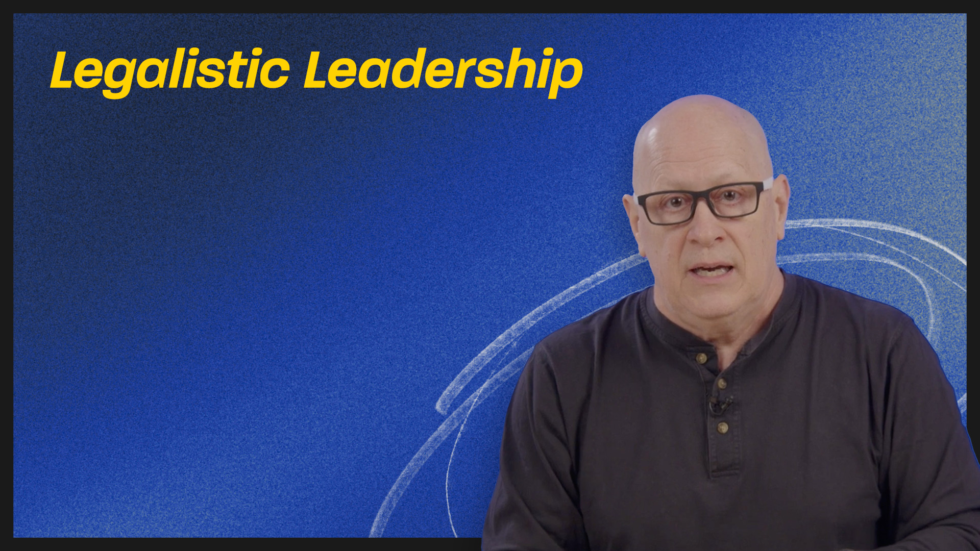 Legalistic Leadership
