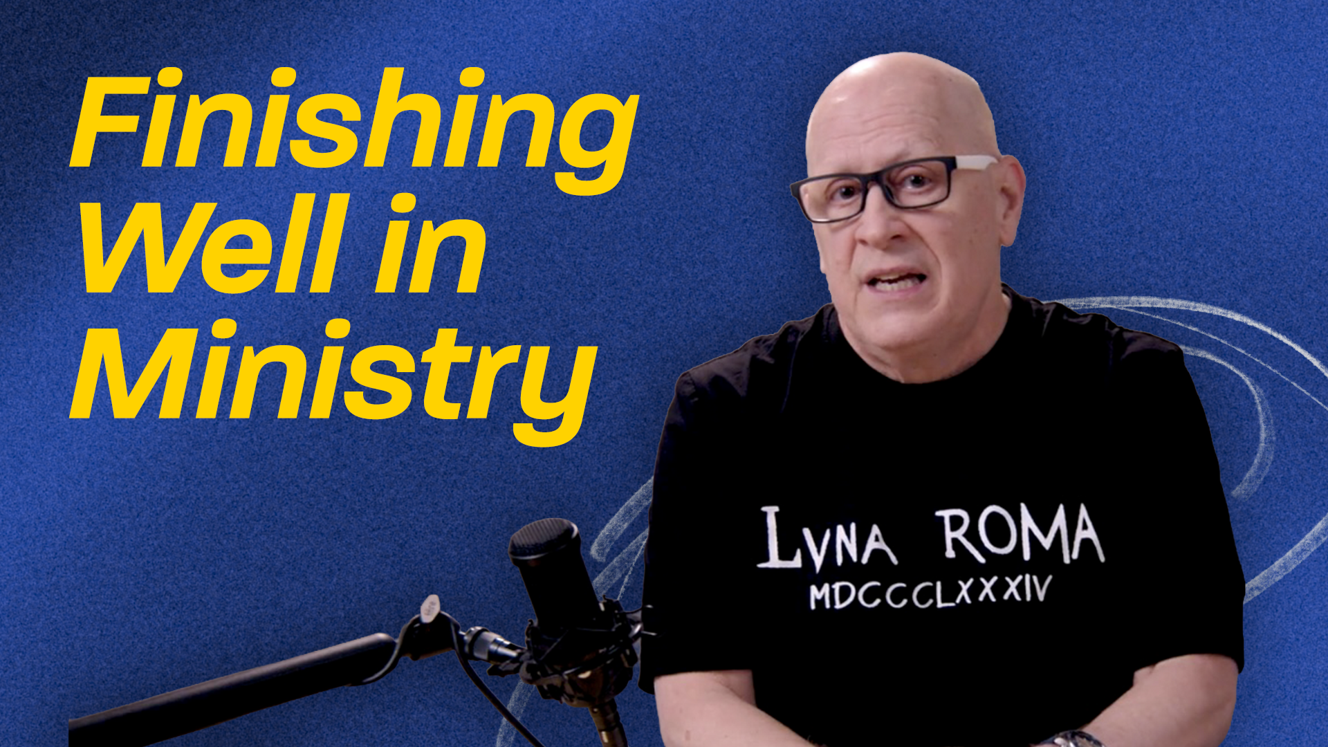 Finishing Well in Ministry