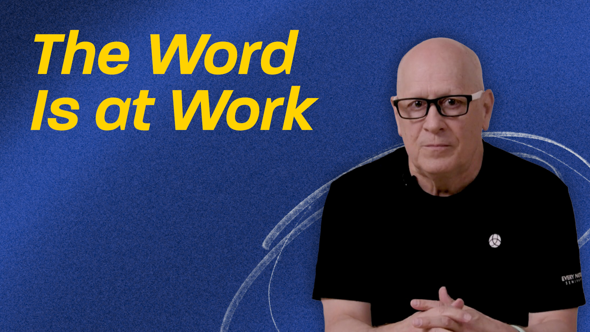 The Word Is at Work