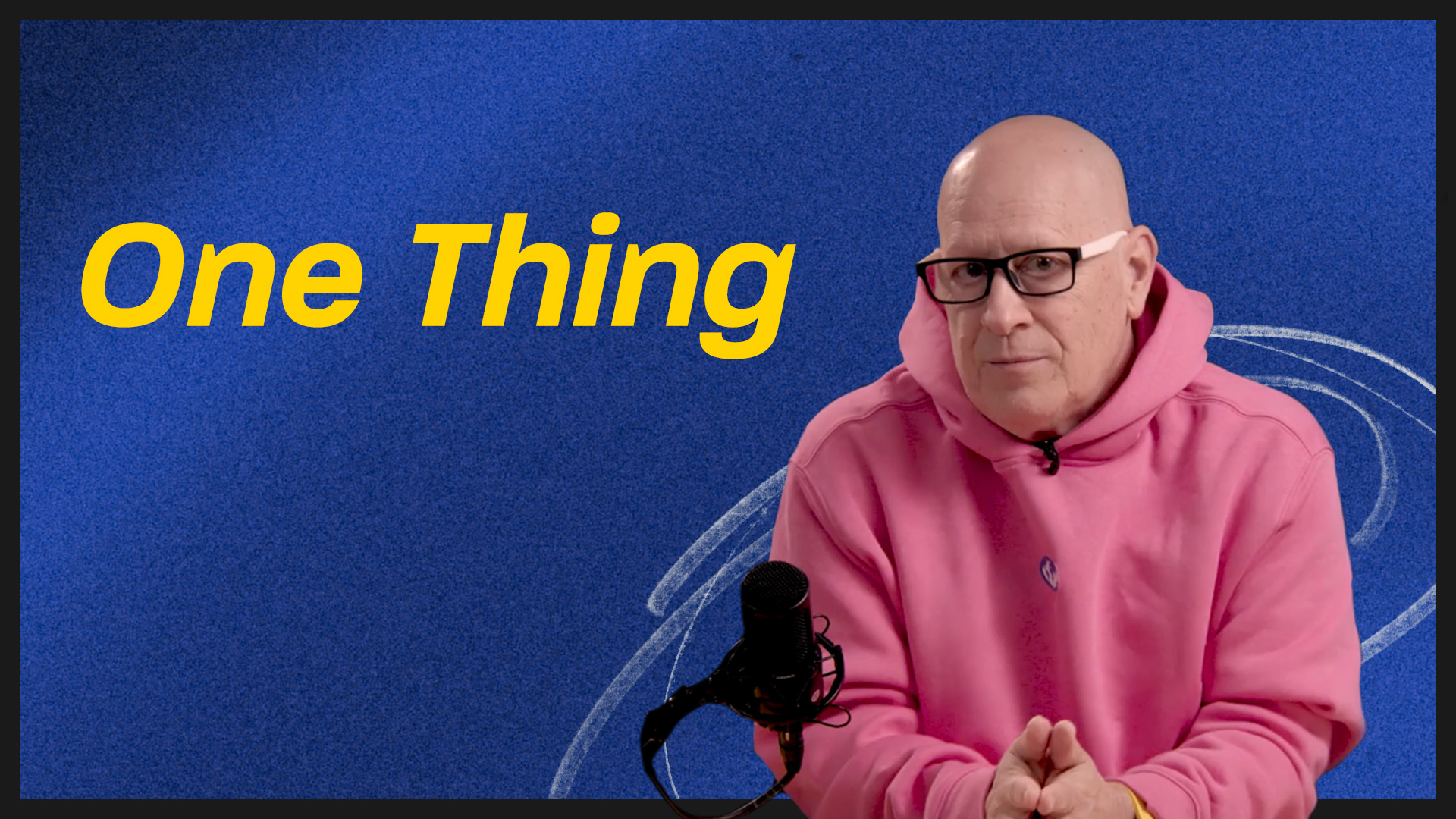One Thing